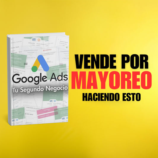 Workshop en vivo: Google Ads: Tu Segundo Negocio